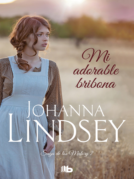 Title details for Mi adorable bribona (Saga de los Malory 7) by Johanna Lindsey - Available
